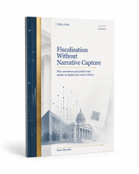 Fiscalisation Without Narrative Capture